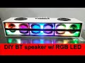 DIY Bluetooth Speaker with RGB LED strip | XH-M577 TPA3116D2 with bass tone control
