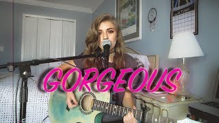 Video thumbnail of "Gorgeous - Taylor Swift (Acoustic Cover)"