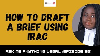 How to Draft a Brief Using FIRAC | Ask Me Anything Legal | Episode 20