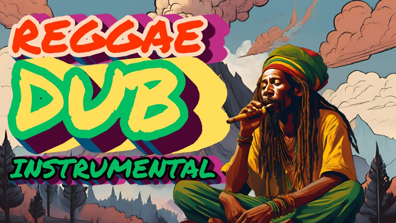 MIX Reggae DUB INSTRUMENTAL para RELAJAR TODO EL DIA - YouTube