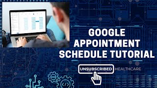 Google Appointment Schedule Tutorial