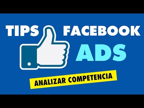Tips Facebook Ads: #1 Saber el  Público objetivo de un anuncio de la competencia