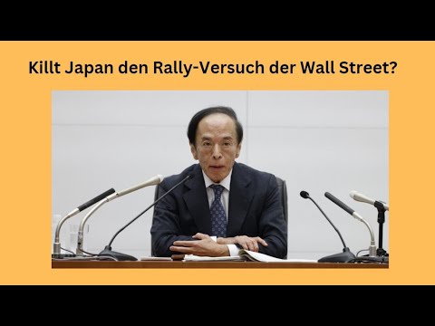 Killt Japan den Rally-Versuch der Wall Street? Marktgeflüster