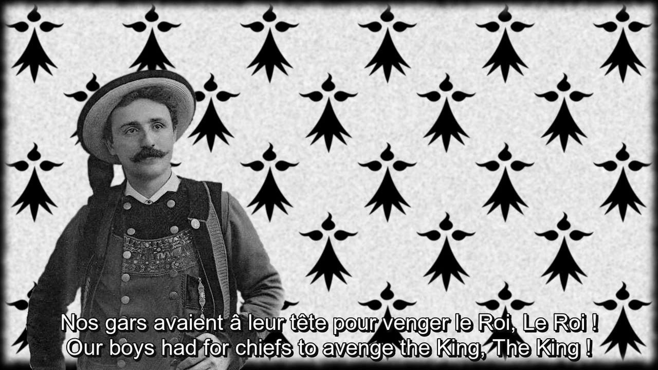 Debout les Gars - Wake up boys - Breton Monarchist Song