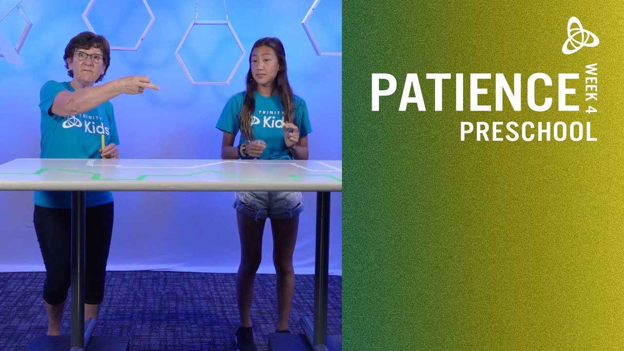 Patience | Preschool | July 24th