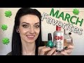 March 2017 FAVORITE PRODUCTS!!