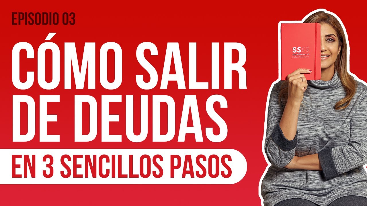 COMO SALIR DE DEUDAS EN 3 SENCILLOS PASOS! - YouTube