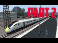 Train Sim 2020 - Valley Corridor Route: Part 2