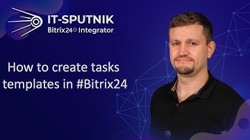 How to: create tasks templates in #Bitrix24