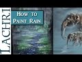 How to paint rain and fog - Acrylic painting tips and techniques w/ Lachri