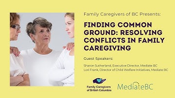 Finding Common Ground: Resolving Conflicts in Family Caregiving