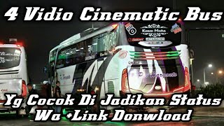 4 Vidio Cinematic Bus Yang Cocok Di Jadikan Status Wa  Link download