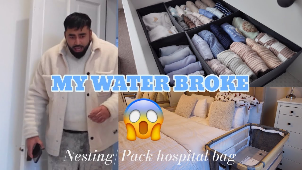 My Water Broke?! Packing my hospital bag 
