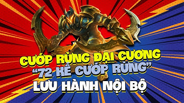 [Hướng Dẫn ]Cướp Rừng Đại Cương 