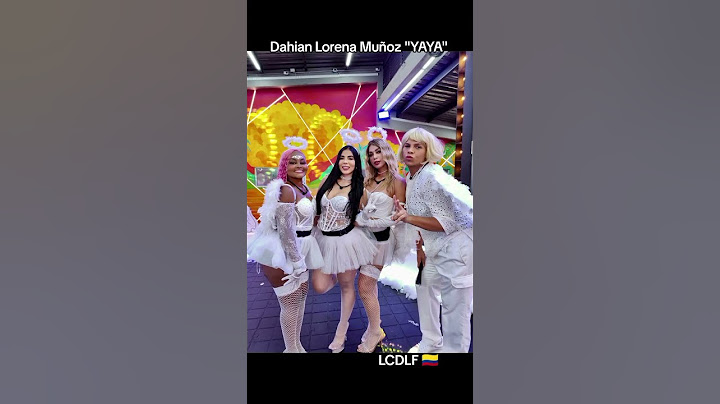La casa de los famosos Colombia (dahian Lorena YAYA) #lacasadelosfamosos