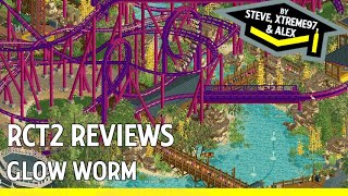 RCT2 Reviews: Glow Worm by Steve, Xtreme97, and Alex