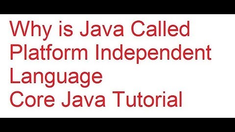 Java Platform Independent Language