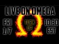 LIVE ON THE OMEGA BETA DRIVE! FRI 1/7 @10:30PM EST~ TURN UP!