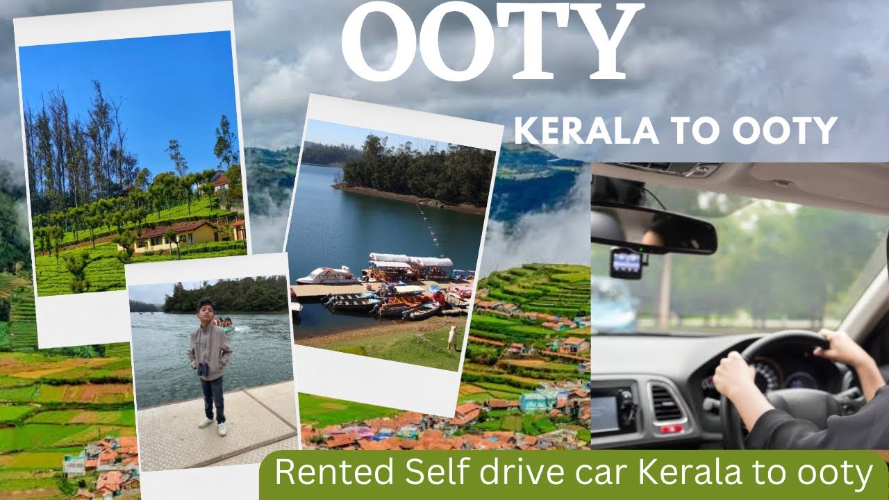 how-to-plan-kerala-to-ooty-rented-car-details-ooty-1-day-trip