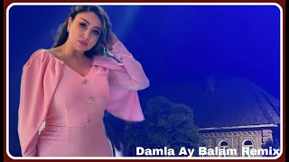 Damla ft Nicat   Ay Balam 2022 Remix Resimi