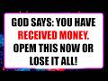 God Says： You’ve Been Promised Wealth — Open Now or Lose Your Blessing!