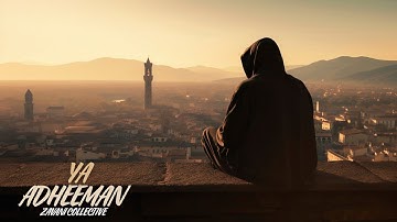 Ya Adheeman | Zavani Collective