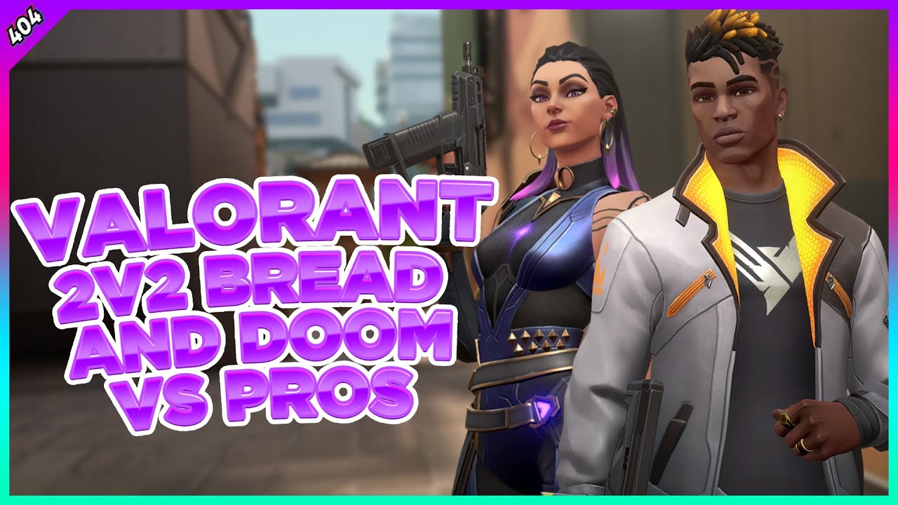 Bread & Doom V Frostz & Varkis | Valorant 2v2 | Team 404