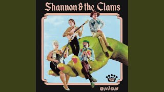 Video thumbnail of "Shannon and the Clams - Backstreets"