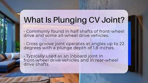 What Is Plunging CV Joint? - Talking Tech Trends