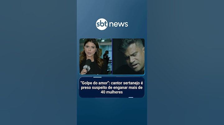 "Golpe do amor": cantor sertanejo é preso suspeito de enganar mais de 40 mulheres