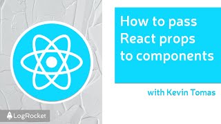 How to pass React props to components
