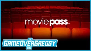 What Is Movie Pass? - The GameOverGreggy Show Ep. 197 (Pt. 2)