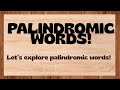 Fun Learning: What Are Palindromic Words?