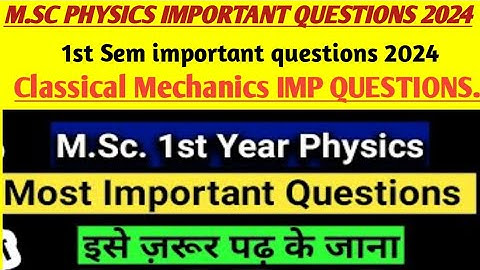 M.Sc physics 1st Sem  Important questions 2024 || Classical mechanics  questions #mscphysics