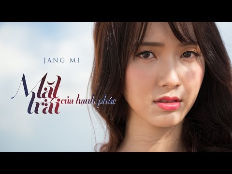 MẶT TRÁI CỦA HẠNH PHÚC  | JANG MI OFFICIAL