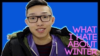 What I Hate About Winter | ObliviousD