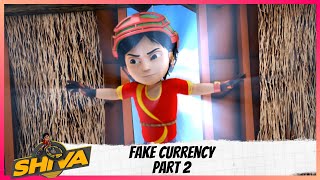 Shiva | शिवा | Fake Currency | Part 2 of 2