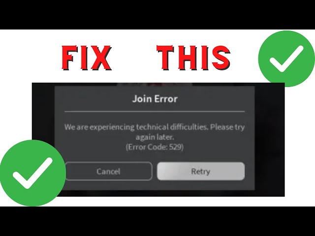 How to Fix Error Code 529 in Roblox - Prima Games