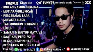 Download lagu FUNKOT IKHLAS NAMUN TERLUKA LAGI VIRAL 2026 | SEPESIAL DJ ROHADY ADITIYA