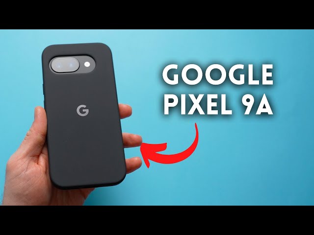 Pixel 9a Unboxing and Initial Impressions - YouTube