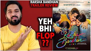 Raksha Bandhan Trailer Review | Raksha Bandhan Official Trailer | Raksha Bandhan Trailer Reaction