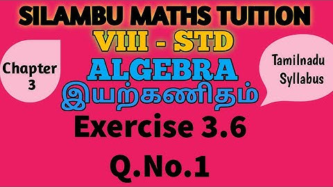 TN8th Maths|Exercise 3.6 1st sum|Chapter 3|ALGEBRA|in English and Tamil medium