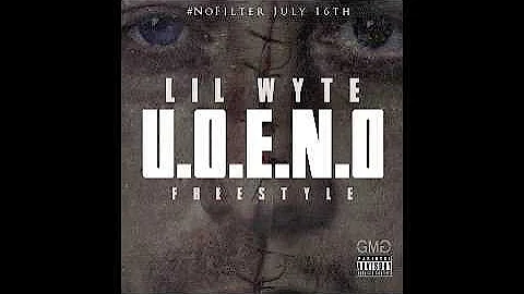 Lil Wyte - U.O.E.N.O. - Freestyle #NoFilter