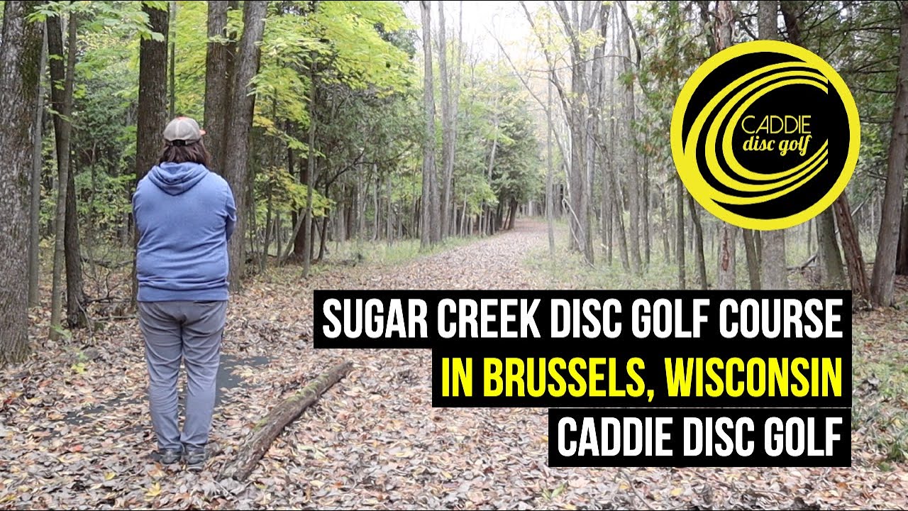 Sugar Creek Disc Golf Course in Brussels, Wisconsin Caddie Disc Golf