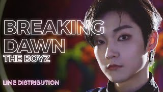 THE BOYZ - Breaking Dawn (Line Distribution) | TheSeverus