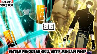 EPISODE 86❗PENGUBAH SKILL AKTIF MENJADI SKILL PASIF❗ALUR CERITA MANHUA MANHWA