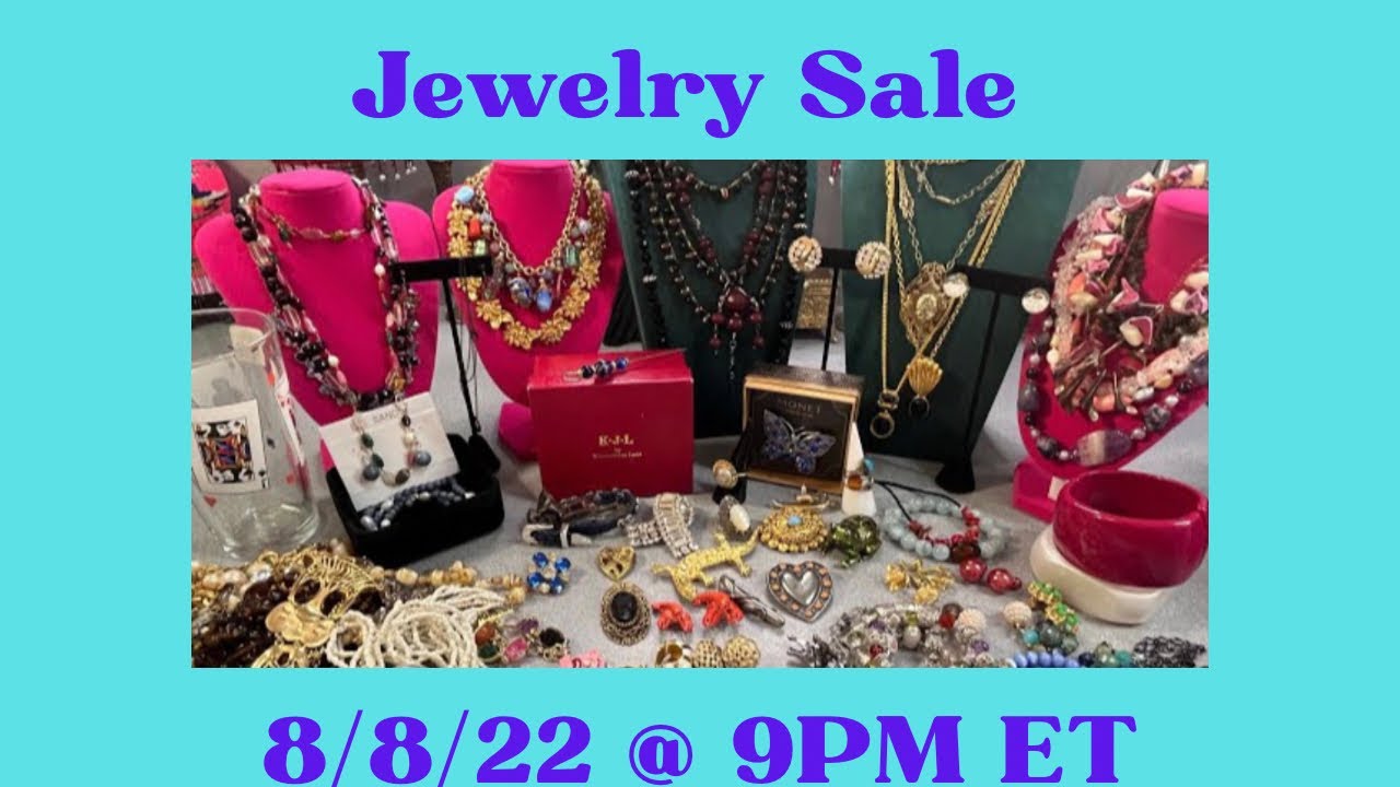Jewelry Sale Live 8/8/22 9PM ET YouTube