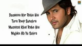 Deewana kar Raha Hai तेरा रुप सुनेहरा (LYRICS) FULL SONG SUNG BY JAVED ALI | Raaz 3 HIT SONG