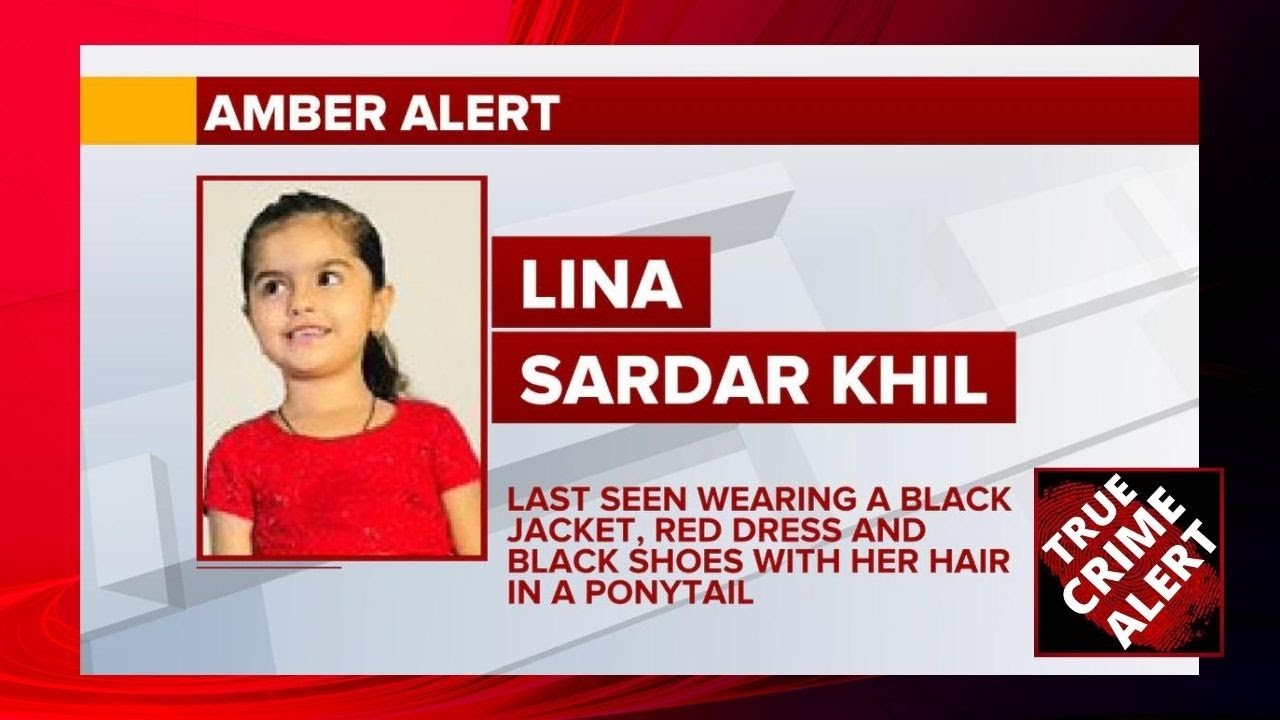 Amber Alert San Antonio TX Missing Texas Girl Lina Sardar Khil YouTube