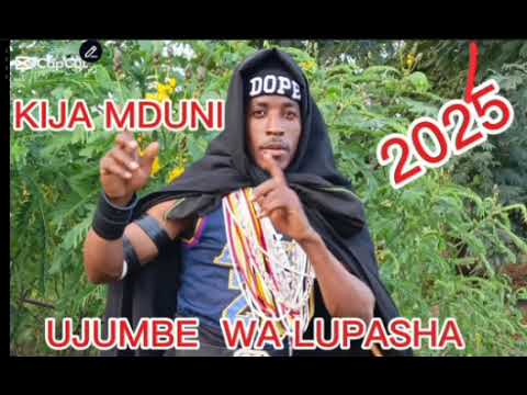 KIJA MDUNI SHEREHE KWA LUPASHA BY MBASHA STUDIO OFFICIAL AUDIO 0625473243 2025 